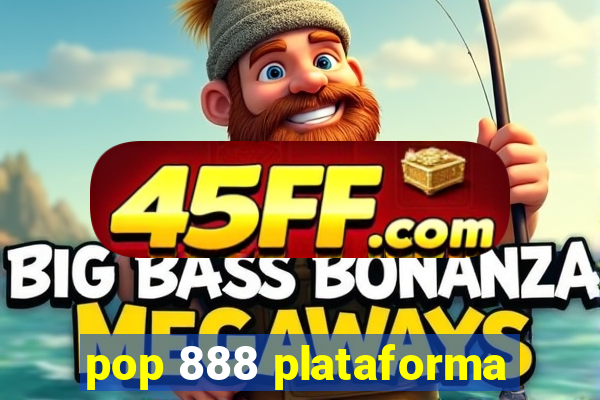 pop 888 plataforma